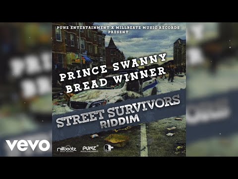 Prince Swanny - Bread Winner (Street Survivors Riddim)