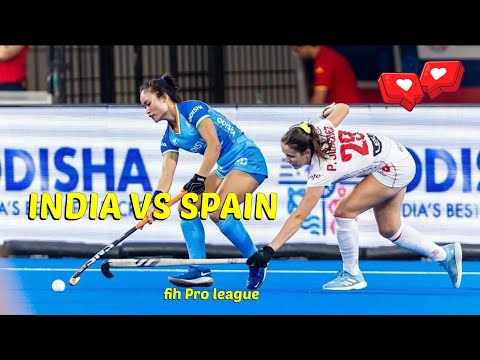 INDIA VS SPAIN WOMEN'S FIH PRO LEAGUE 2024-2025 HOCKEY HIGHLIGHTS MATCH ODISHA