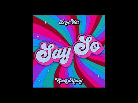 Doja Cat featuring Nicki Minaj - Say So [Clean Version - Original Remix Version]