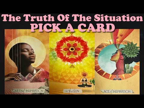 The Truth Of The Situation & How To Deal With It 💛 PICK A CARD