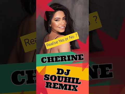 Cherine - DJ Souhil Remix 2024. #dj_souhil #music #remix #Cherine