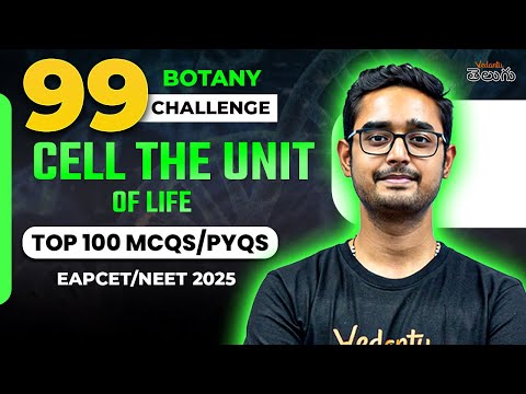 Cell The Unit of Life | MCQs & PYQs |  Botany | EAPCET 2025 | NEET 2025 | Ajay Sir