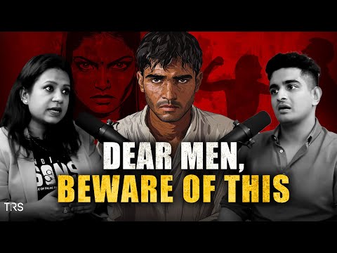 A Must-Watch For Indian Men - How IPC 498A Can Ruin Lives