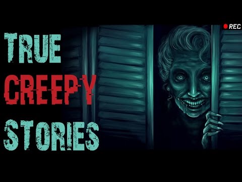 4 TRUE Scary Stories That Will CREEP YOU OUT