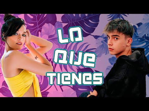 LO QUE TIENES (REMIX) - ORIANA, RUSHERKING ✘ DJLB