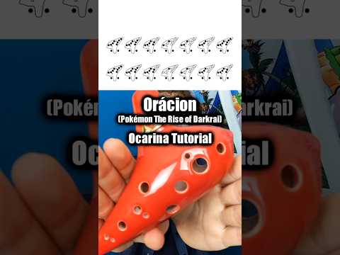 Ocarina Tutorial - Oración from Pokémon Rise of Darkrai