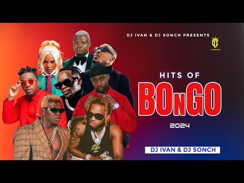 BONGO MIX 2024 | DIAMOND PLATNUMZ,ZUCHU,JAY MELODY,ALIKIBA,HARMONIZE,NANDY | DJ IVAN X DJ SONCH