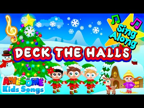 Christmas Sing Along Song for Kids | Deck the Halls | #AwesomeKidsSongs