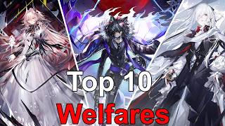 The Top 10 BEST Welfares Operators in Arknights