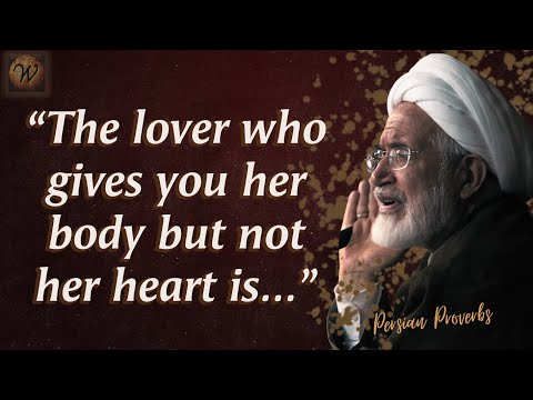 Amazingly Wise Persian Proverbs And Sayings | Wisdom of The Wise