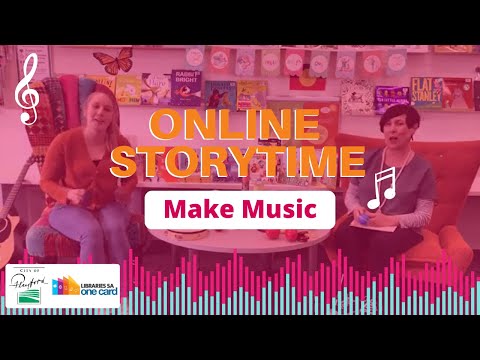 Online Storytime with Kath and Ellie: Make Music