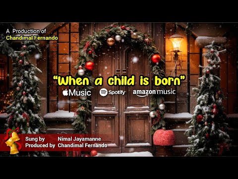 When a Child is Born Live Cover by Nimal Jayamanne - A Chandimal Fernando Production