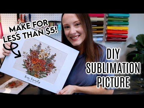 DIY Sublimation Framed Picture | Make This Birth Flower Sign For Less Than $5!