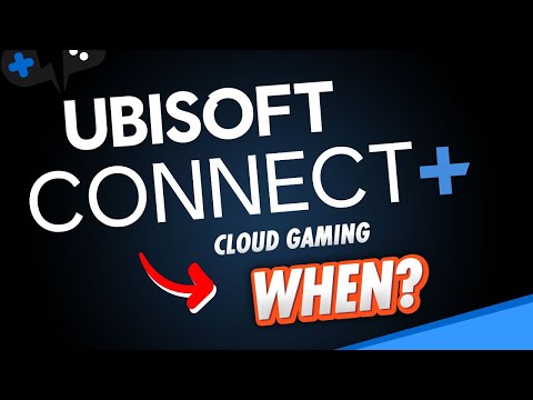 When is UBISOFT’S Cloud Gaming Service LAUNCHING?