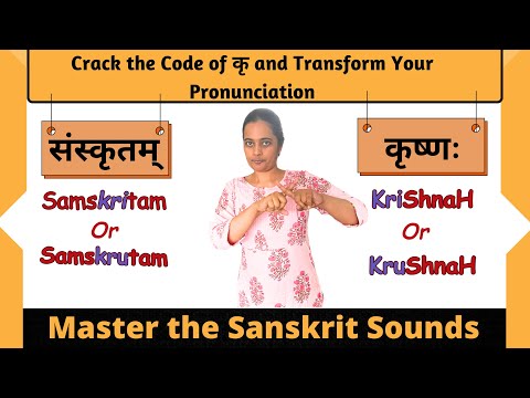 Sanskrit Sound Mastery: Crack the Code of कृ and Transform Your Pronunciation