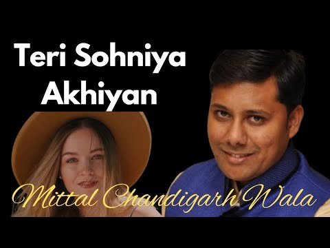 Teri Sohniya Akhiyan - Mittal Chandigarh Wala I Harry G I Latest Punjabi Songs I Singh mp3 music