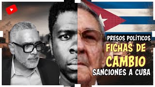 Presos políticos: ¿fichas de cambio para levantar sanciones a Cuba?😱