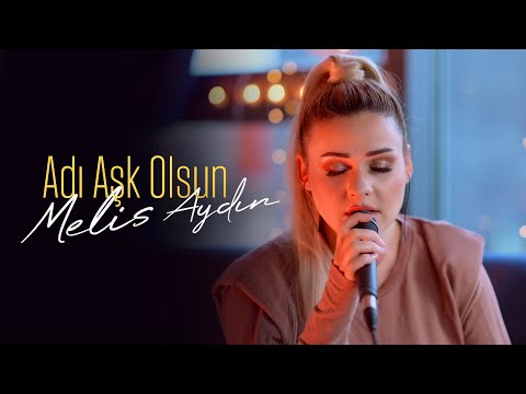 Melis Aydın - Adı Aşk Olsun (Gökhan Tepe Cover) | Pop Live Session #1