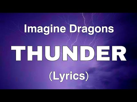 Thunder⚡- Imagine Dragons (Lyrics)