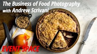 The Business of Food Photography with Andrew Scrivani