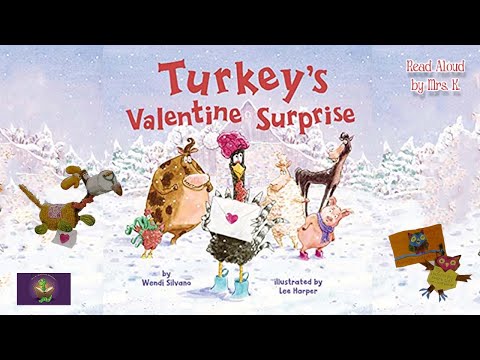 TURKEY'S VALENTINE SURPRISE read aloud – Kids Funny Valentine’s Day Story read along | Picture book