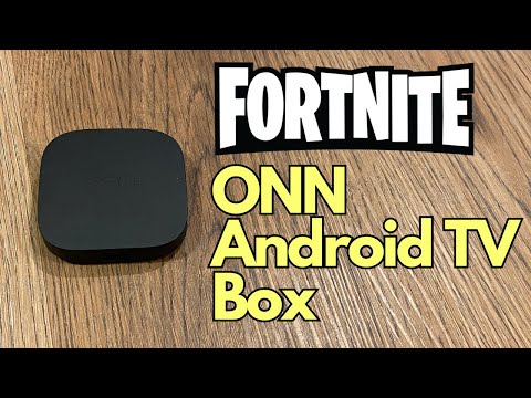 Fortnite on Walmart's ONN ANDROID TV DEVICE