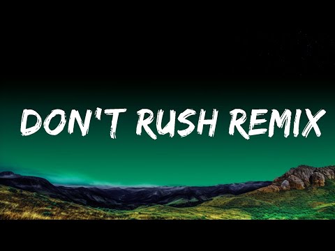 Young T & Bugsey - Don't Rush Remix (Lyrics) ft. DaBaby | Top Best Songs