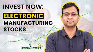 Stocks2Watch : India Electronic Manufacturing Theme !! | Vivek Bajaj