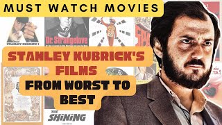 Ranking All Stanley Kubrick's Films: From Worst to Best | Greatest of All Flicks (GOAF)