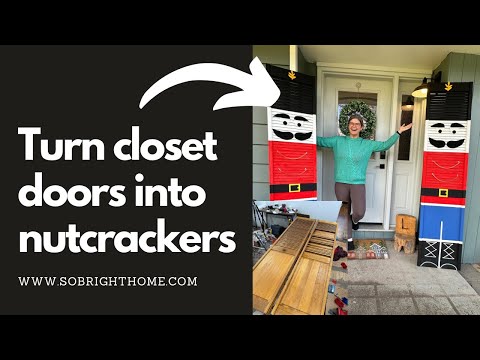 Turn closet doors into GIANT NUTCRACKERS!