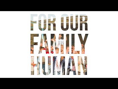 For Our Family Human