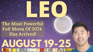 LEO - Oh, It’s Happening, Leo! The Greatest Gift! August 19-25 Tarot Horoscope