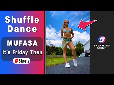 Mufasa its Friday Saturday Sunday What 😱🔥 Shuffle Dance Short on 2022 TikTok songs (Dance Video)