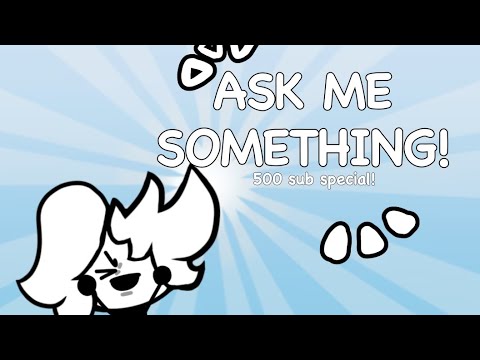 Ask me Questions for a QnA! | 500 Sub Special! | #qna #qnavideo #fyp #trend