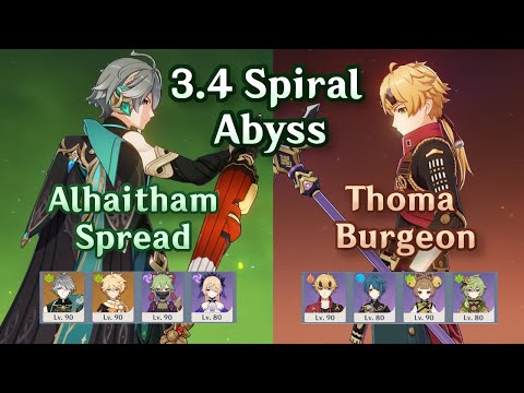 C0 Alhaitham 4* Spread + Thoma 4* Burgeon | 3.4 Spiral Abyss | Floor 12 Continuous