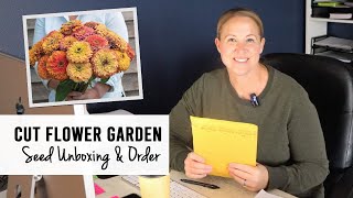 First Seed Unboxing & Ordering for Next Season's Cut Flowers : Sunshine and Flora