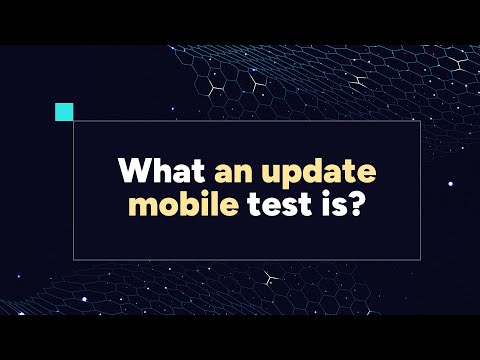 Mobile App Update/Upgrade Testing tutorial