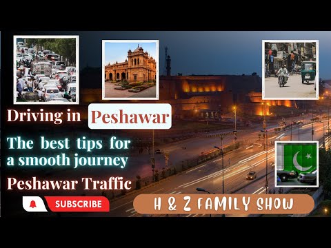 Driving in Peshawar: The best tips for a smooth journey | Peshawar Traffic