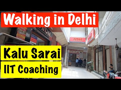 Kalu Sarai Delhi IIT Coaching Centers Walking Tour | Ground Reality FIITJEE, Narayana