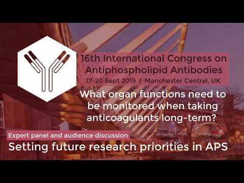 2019 APS Patients Day Part 19 What organ functions need to be monitored when taking anticoagulants?