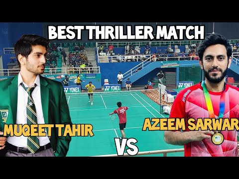 Muqeet tahir vs Azeem Sarwer - 61st National Badminton championship Pakistan | Set 2