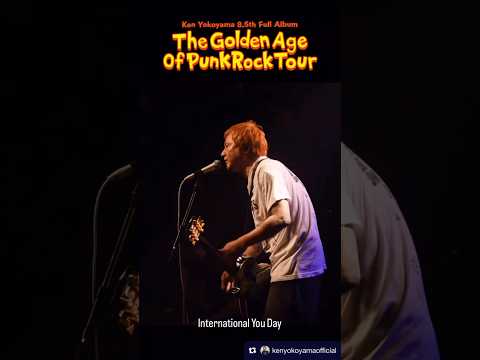 Ken Yokoyama "The Golden Age Of Punk Rock Tour" 渋谷 CLUB QUATTRO#横山健 #KenYokoyama