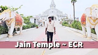 Jain Temple in ECR (Chennai) ~ @OorkKuruvii