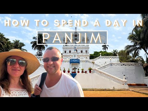 Is Panjim worth visiting? North Goa