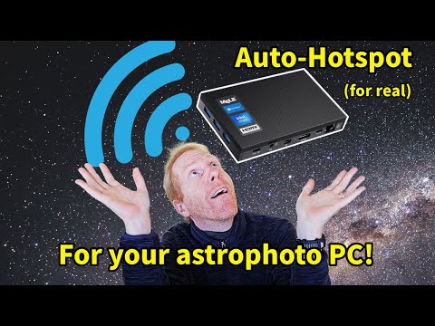 Astrophoto PC: Hotspot on Startup! Even without Internet! FINALLY!