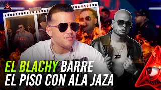 EL BLACHY BARRE EL PISO CON ALA JAZA Y CUENTA LA HISTORIA DE DONDE VIENE EL LIO