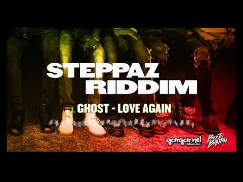 Ghost - Love Again (Steppaz Riddim Official Audio) | Dancehall 2020