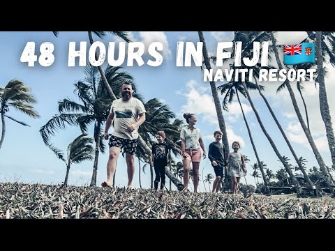 48 Hours in Fiji | Naviti Resort with the Kids