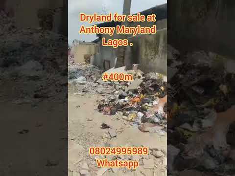 Dryland for sale at Anthony Maryland Lagos for #400m