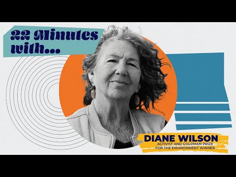 22 Minutes with Diane Wilson: How a Fisherwoman Took on the Plastics Industry & Won